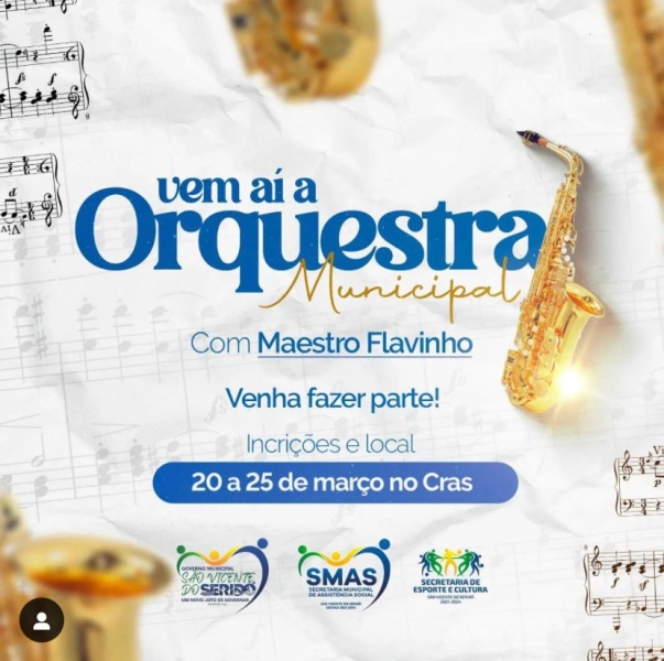 Prefeitura de São Vicente do Seridó anuncia projeto da 1ª Orquestra Municipal
